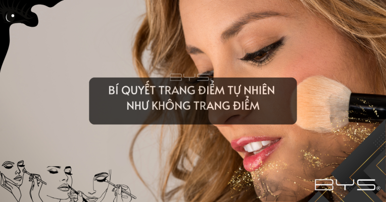 trang điểm tự nhiên như không trang điểm